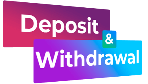 Deposit & Withdrawal—funding and payout options
